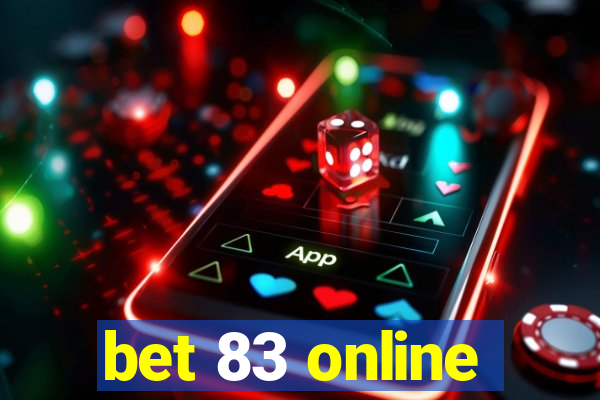 bet 83 online